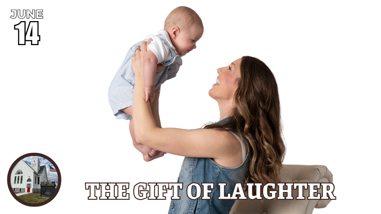 The gift of laughter