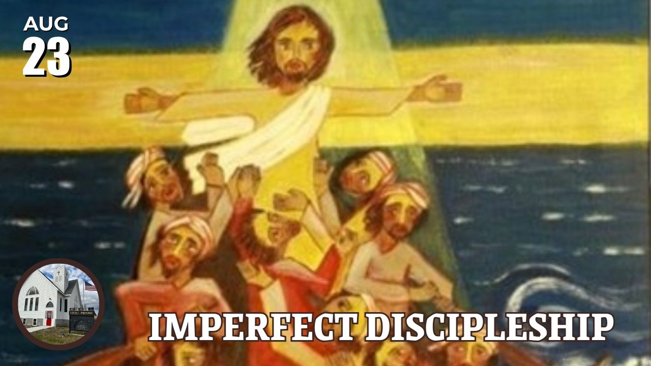 Imperfect Discipleship